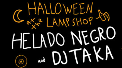 Halloween at the Lamp Shop feat. Helado Negro & DJ Taka