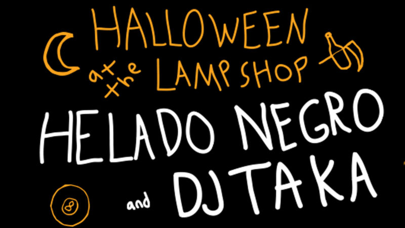 Halloween at the Lamp Shop feat. Helado Negro & DJ Taka
